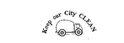 KEEP OUR CITY CLEAN