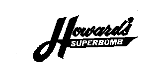 HOWARD'S SUPERBOMB