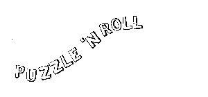 PUZZLE 'N ROLL
