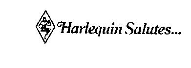 HARLEQUIN SALUTES