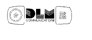 DLM COMMUNICATIONS