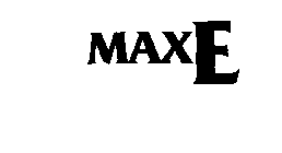 MAX E