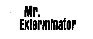MR. EXTERMINATOR