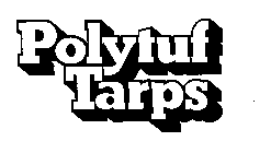 POLYTUF TARPS