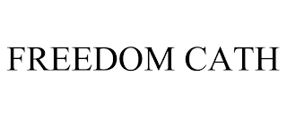FREEDOM CATH