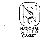 NSC NATIONAL SELECTED CASKET