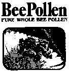 BEE POLLEN