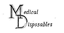 MEDICAL DISPOSABLES