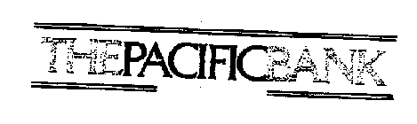 THE PACIFIC BANK