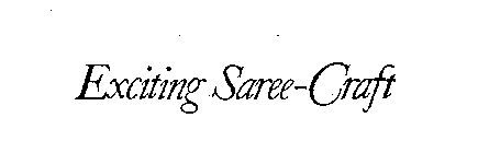 EXCITING SAREE-CRAFT