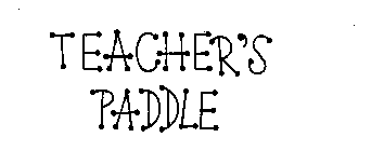 TEACHER'S PADDLE