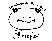 FREEPLES' MAKE A FREEPLE YOUR FAVORITE FRIEND