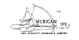 AMERICAN LIFE AND CASUALTY INSURANCE COMPANY