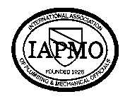 IAPMO INTERNATIONAL ASSOCIATION OF PLUMBING & MECHANICAL OFFICIALS FOUNDED 1926