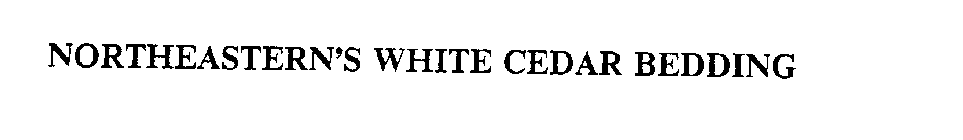 NORTHEASTERN'S WHITE CEDAR BEDDING