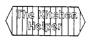 THE KITCHEN HELPER