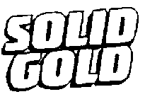 SOLID GOLD
