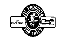 V.I.T. PRODUCTS FOR TREES VIT TWIST BRACE