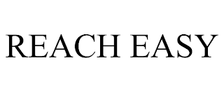 REACH EASY
