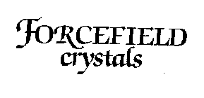 FORCEFIELD CRYSTALS