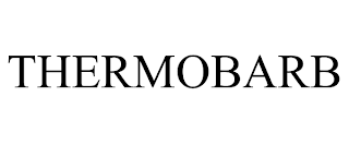 THERMOBARB