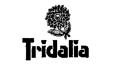 TRIDALIA
