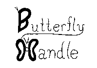 BUTTERFLY HANDLE