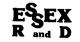 ESSEX R AND D