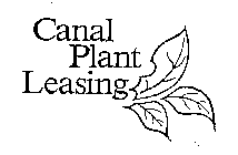 CANAL PLANT LEASING