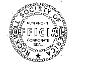 ROCKWELL SOCIETY OF AMERICA OFFICIAL NON-PROFIT CORPORATE SEAL
