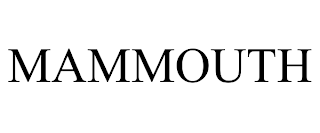 MAMMOUTH