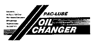 PAC-LUBE OIL CHANGER
