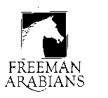 FREEMAN ARABIANS