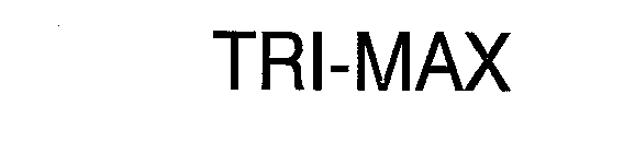 TRI-MAX