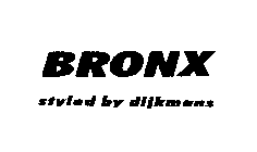 BRONX BY DIJKMANS