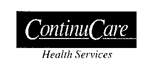 CONTINUCARE HEALTH SERVICES
