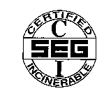 SEG-CI-CERTIFIED INCINERABLE