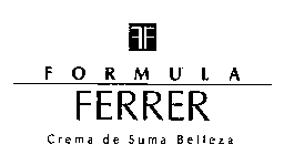 FF FORMULA FERRER CREMA DE SUMA BELLEZA