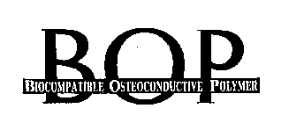 BOP BIOCOMPATIBLE OSTEOCONDUCTIVE POLYMER