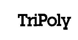 TRIPOLY