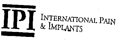 IPI INTERNATIONAL PAIN & IMPLANTS