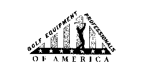GOLF EQUIPMENT PROFESSIONALS OF AMERICA