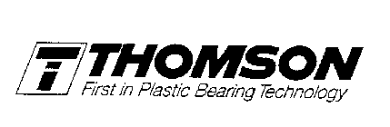 T THOMSON FIRST IN PLASTIC BEARING TECHNOLOGY