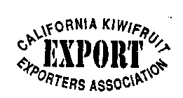 CALIFORNIA KIWIFRUIT EXPORT EXPORTERS ASSOCIATION