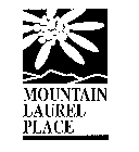 MOUNTAIN LAUREL PLACE
