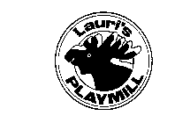 LAURI'S PLAYMILL