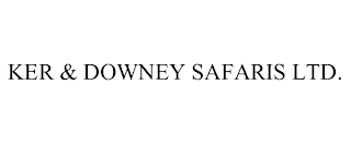 KER & DOWNEY SAFARIS LTD.