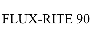 FLUX-RITE 90