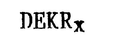 DEK RX