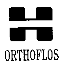 H ORTHOFLOS